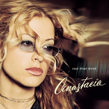 Anastacia - Anastacia  -Not that Kind- - Zortam Music