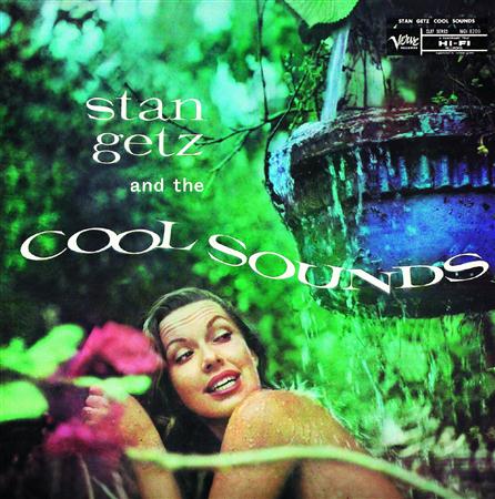 Stan Getz - Stan Getz And The Cool Sounds - Zortam Music