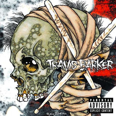 Travis Barker - Give The Drummer Some [Explicit Version] - Zortam Music