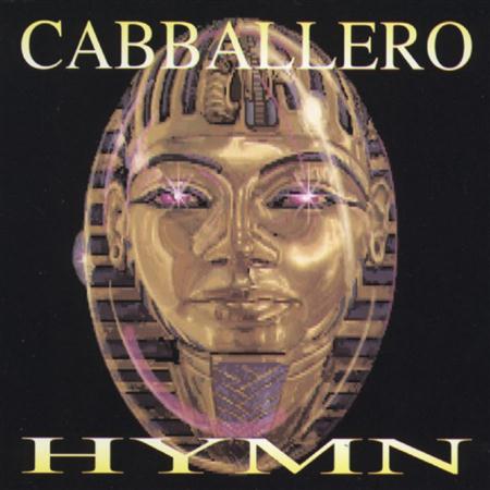 Cabballero - Hymn (Trance-Club-Mix) Lyrics - Zortam Music