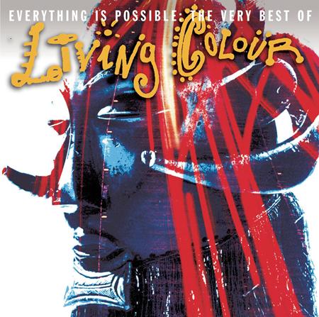 LIVING COLOUR - Everything Is Possible: The Very Best of Living Colour - Zortam Music LIVING COLOUR - Everything Is Possible: The Very Best of Living Colour - Zortam Music