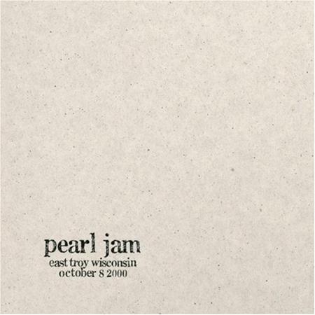 Pearl Jam - 10/8/00 East Troy, Wisconsin [live] [disc 2] - Zortam Music