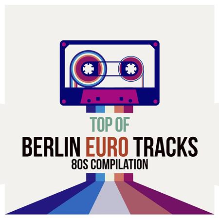 Piano Fantasia - Top Of Berlin Euro Tracks 80s Compilation - Zortam Music