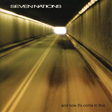 Seven Nations - And Now It