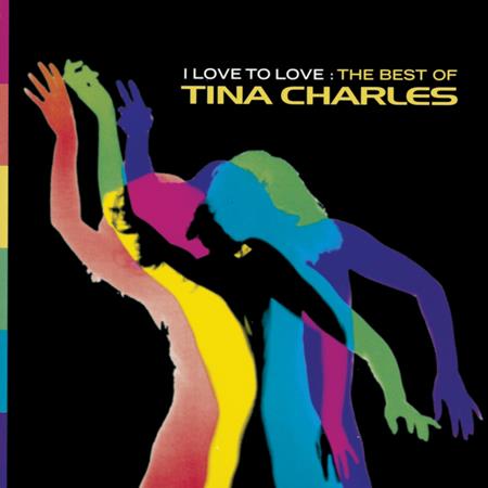 Tina Charles - I Love To Love: The Best Of - Zortam Music