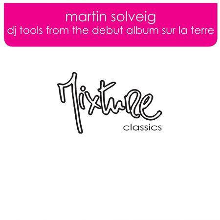 Martin Solveig - Dj Tools from the debut album Sur La Terre - Zortam Music