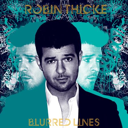 Robin Thicke - Blurred Lines [Bonus Tracks] - Zortam Music