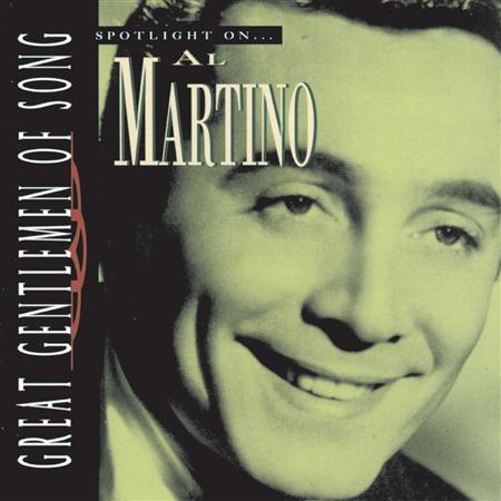 Al Martino - Spotlight on Al Martino [Great Gentlemen of Song] - Zortam Music
