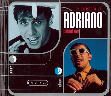 Adriano Celentano - Le Origini Di Adriano Celentano, Vol. 2 - Zortam Music