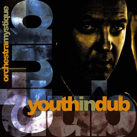 Abakus - Orchestra Mystique - Youth In Dub - Zortam Music
