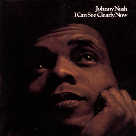 JOHNNY NASH - I Can See Clearly Now - Edit Lyrics - Zortam Music