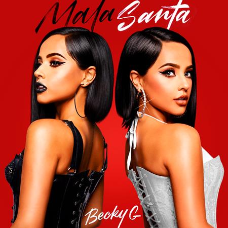 BECKY G - Mala Santa - Zortam Music