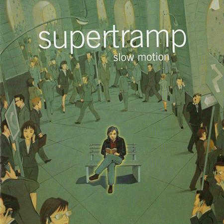 Supertramp - Slow Motion . - Zortam Music Supertramp - Slow Motion . - Zortam Music