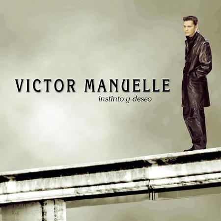 Victor Manuelle - Instinto Y Deseo [salsa Version] Lyrics - Zortam Music