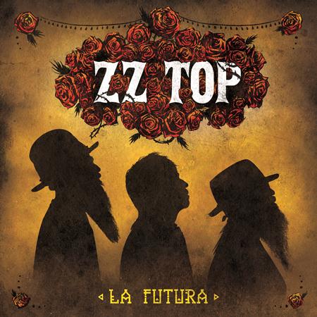 Zz Top - La Futura [Best Buy Version] - Zortam Music