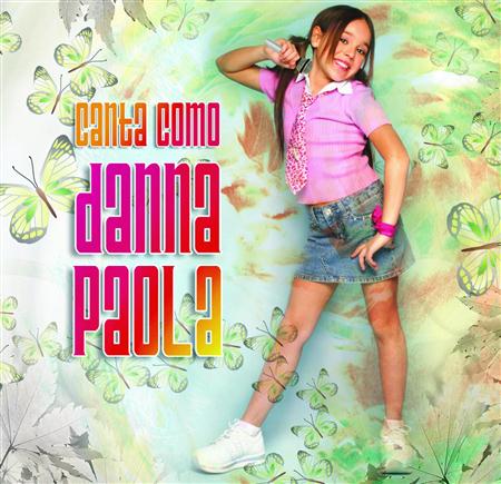 Danna Paola - Canta Como Danna Paola - Zortam Music