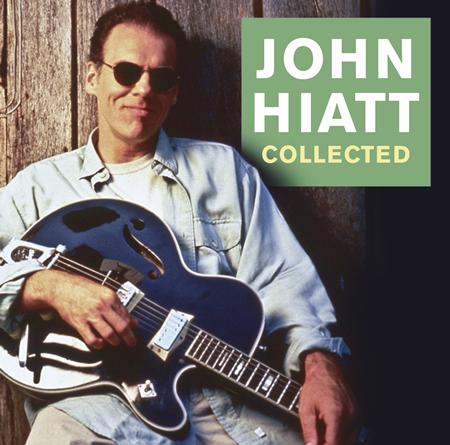 John Hiatt - Collected [disc 1] - Zortam Music