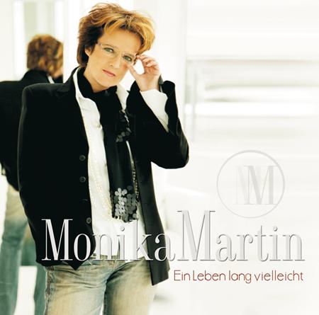 Monika Martin - Ein Leben Lang Vielleicht - Zortam Music