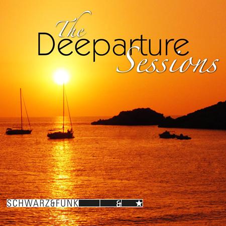 Schwarz & Funk - The Deeparture Sessions - Zortam Music