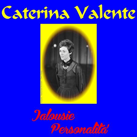 Caterina Valente - Jalousie - Zortam Music