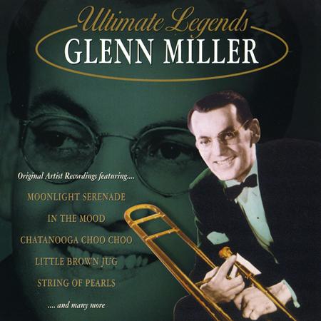 GLENN MILLER - Ultimate Legends Glenn Miller - Zortam Music GLENN MILLER - Ultimate Legends Glenn Miller - Zortam Music
