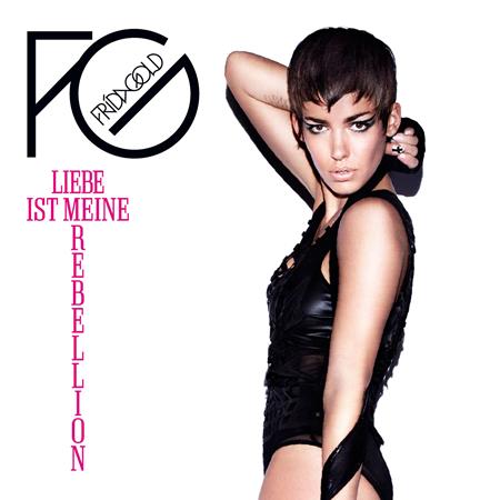 FRIDA GOLD - Love is My Rebellion Lyrics - Zortam Music