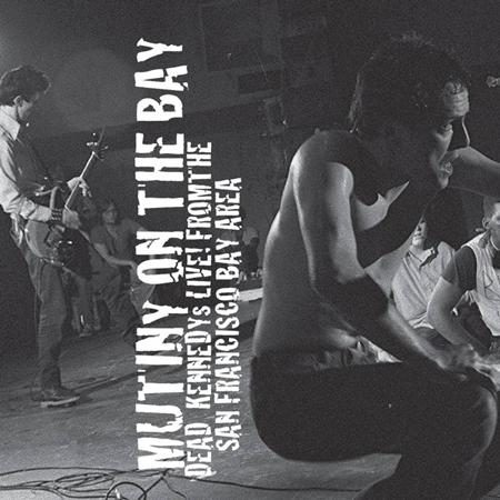 Dead Kennedys - Mutiny On The Bay [live] - Zortam Music