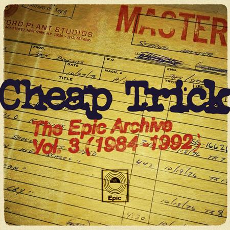 CHEAP TRICK - The Epic Archive, Vol. 3 - Zortam Music