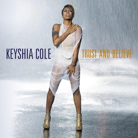 Keyshia Cole - Trust And Believe - Zortam Music