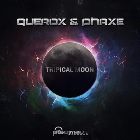 Querox & Phaxe - Tripical Moon - Zortam Music
