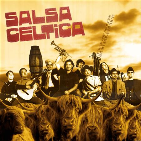 Salsa Celtica - The Great Scottish Latin Adventure - Zortam Music