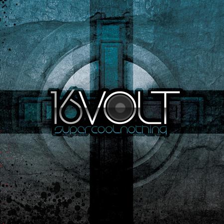 16Volt - SuperCoolNothing V2.0 - Zortam Music