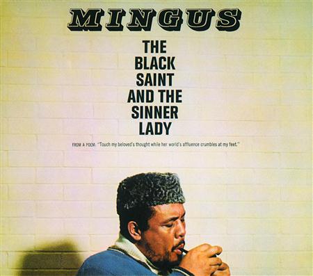 Charles Mingus - The Black Saint and the Sinner - Zortam Music