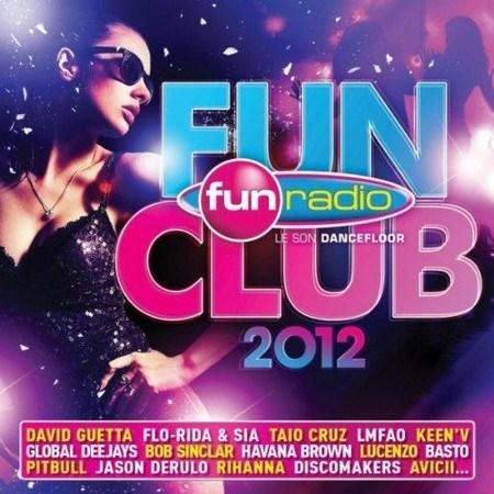 Lucenzo - Fun Radio: Fun Club 2012 - Zortam Music