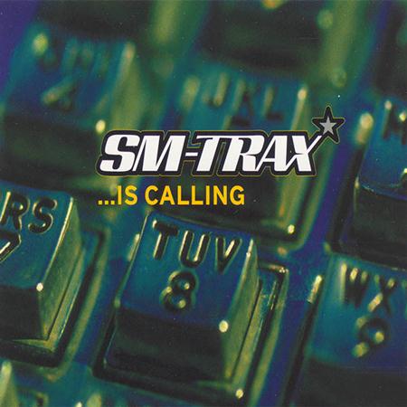 SM-Trax - ...Is Calling - Zortam Music