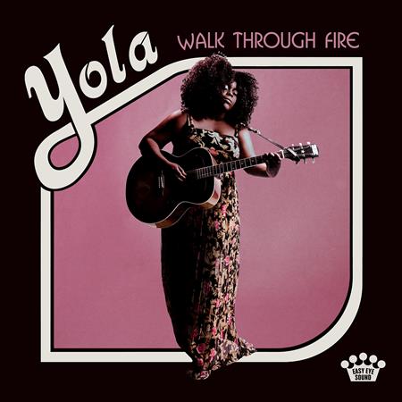 yola - Walk Through Fire - Zortam Music