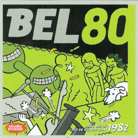 2 Belgen - Bel 80: Het Beste Uit De Belpop Van 1982 - Zortam Music