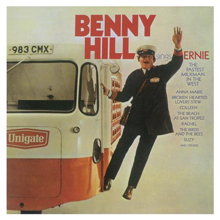 Benny Hill - Sings Ernie The Fastest Milkman In The West - Zortam Music