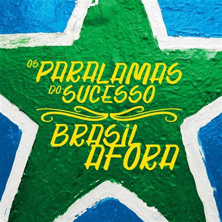 Os Paralamas Do Sucesso - Brasil Afora - Zortam Music