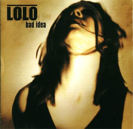 Lolo - Bad Idea - Zortam Music