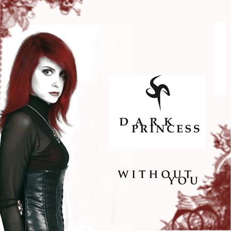 Dark Princess - Without You - Zortam Music