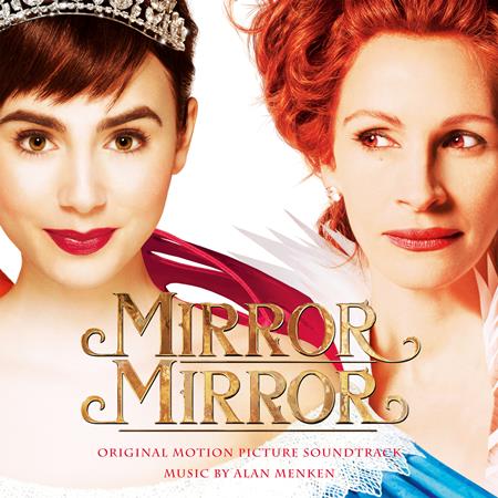Lily Collins - Mirror Mirror (Original Motion Picture Soundtrack) - Zortam Music