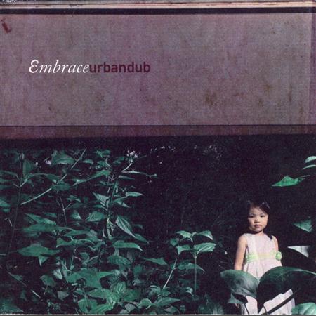 Urbandub - Embrace - Zortam Music