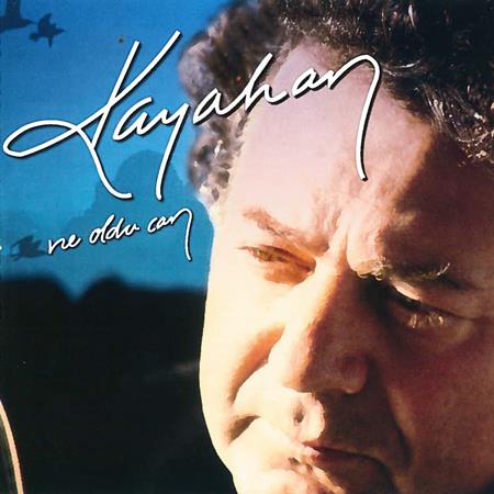 Kayahan - Kayahan - Bir Ask Hekayesi Lyrics - Zortam Music