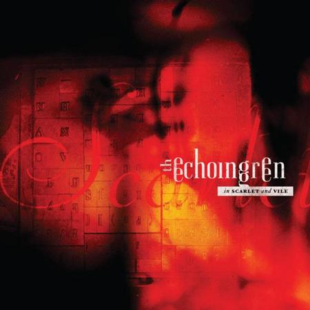 The Echoing Green - In Scarlet And Vile - Zortam Music