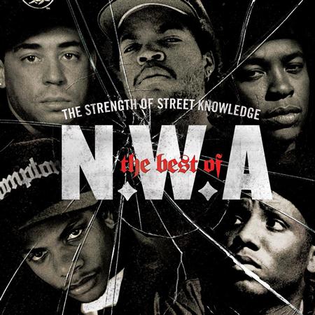 N.W.A. - The Best Of N.W.A The Strength Of Street Knowledge (Explicit) - Zortam Music
