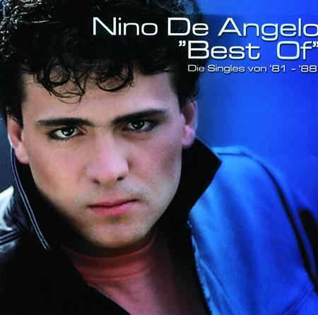 Nino de Angelo - Best Of Nino De Angelo. Die Singles Von 