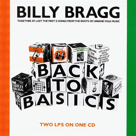 Billy Bragg - Back To Basics 1987 - Zortam Music