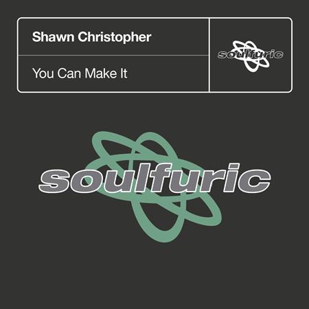 Shawn Christopher - You Can Make It (Alaia_Gallo Mixes) - Zortam Music