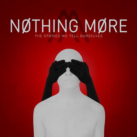 NOTHING MORE - Just Say When (Version 2.0) Lyrics - Zortam Music